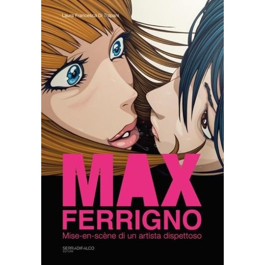 MAX FERRIGNO - "Mise-en-scène di un artista dispettoso"